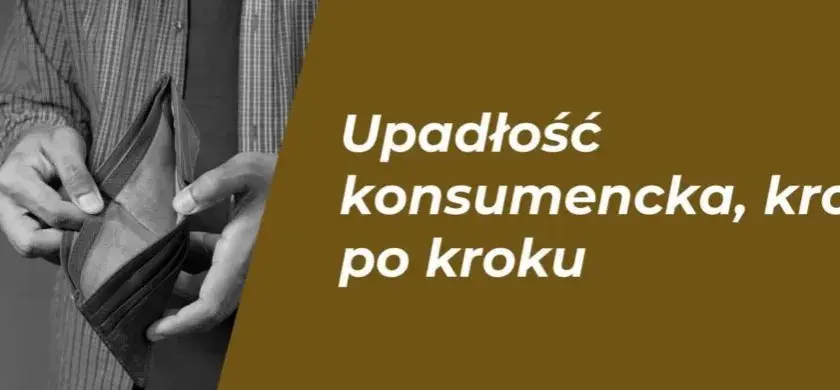 Gdzie ogłosić upadłość konsumencką i uniknąć zbędnych problemów?