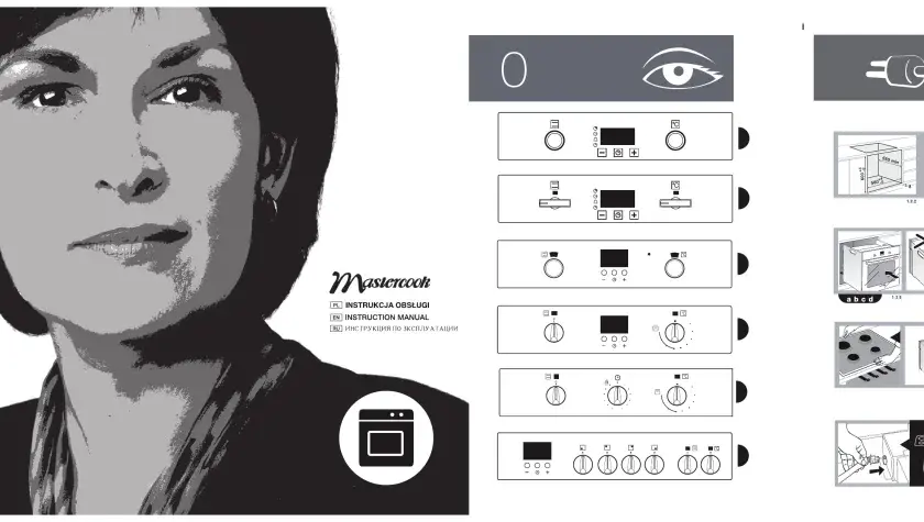 Instrukcja obsługi piekarnika Mastercook: jak ustawić piekarnik Mastercook instrukcja. Schematy montażu i obsługi.
