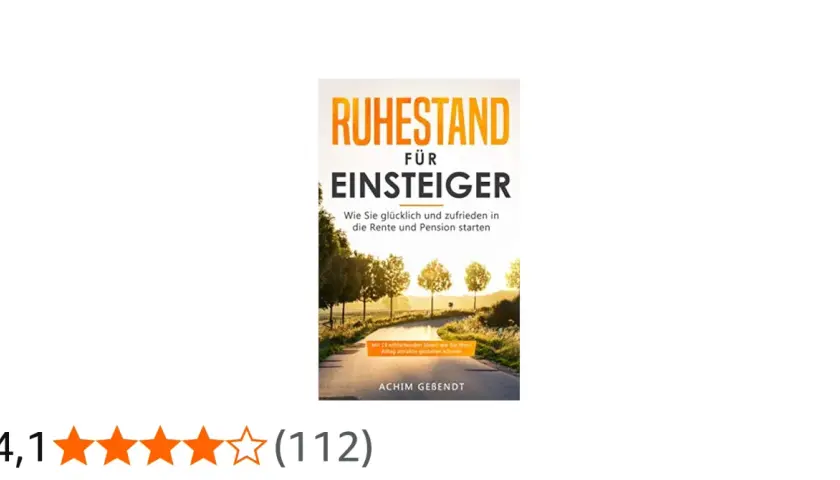 Buchcover "Ruhestand für Einsteiger" mit einer Straße, die zu Bäumen führt. Zeigt, was tun im Ruhestand für einen glücklichen Start.