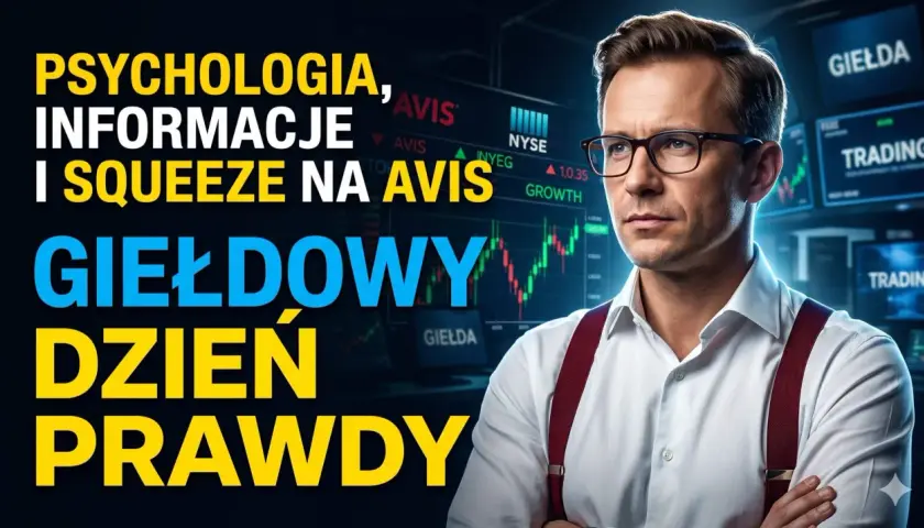 Mężczyzna w okularach na tle wykresów giełdowych. Temat: "Psychologia, informacje i squeeze na Avis. Giełdowy dzień prawdy". Gorące dyskusje giełda.