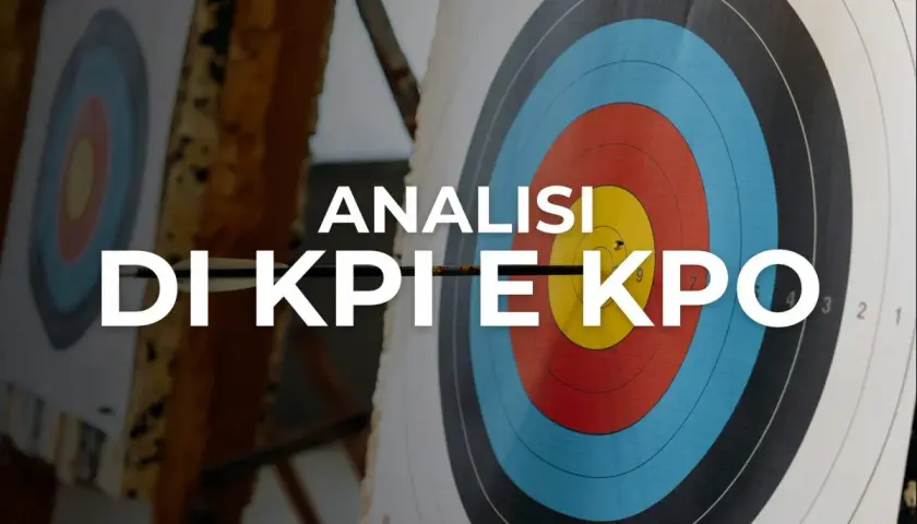 Analisi KPI e KPO: frecce al centro del bersaglio per calcolare il delta.