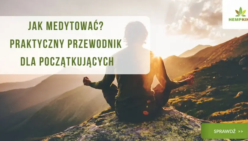 Jak wejść w stan medytacji? Praktyczny przewodnik dla początkujących