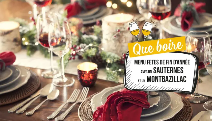 Table de fête dressée pour les fêtes de fin d'année, suggérant que manger avec du Sauternes et du Montbazillac.