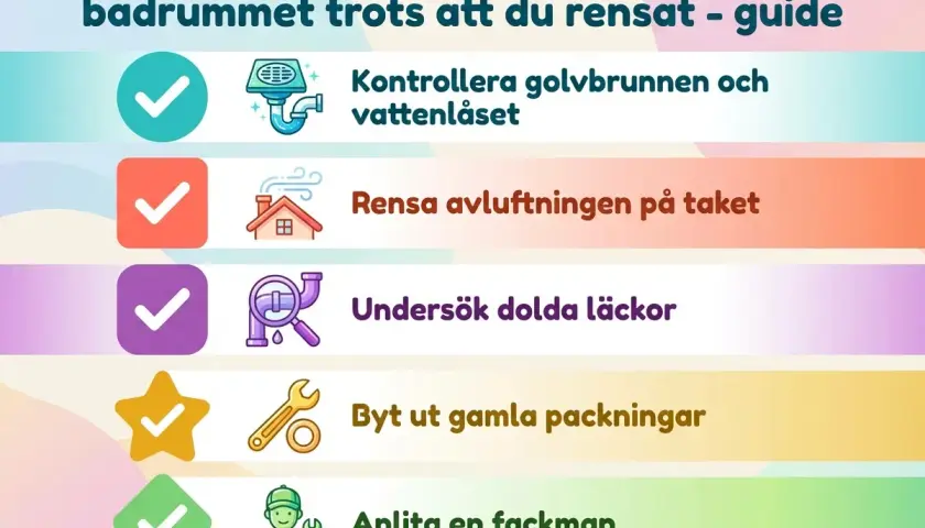 Checklista för dålig lukt avlopp i badrummet: kontrollera golvbrunn, rensa avluftning, undersök läckor, byt packningar eller anlita fackman.