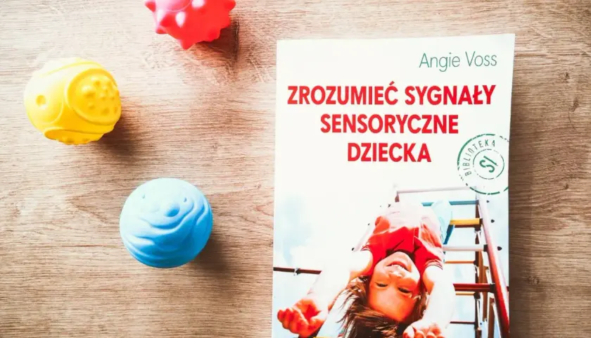 Myślę, że moje dziecko ma zaburzenia SI. Co dalej, rodzicu?