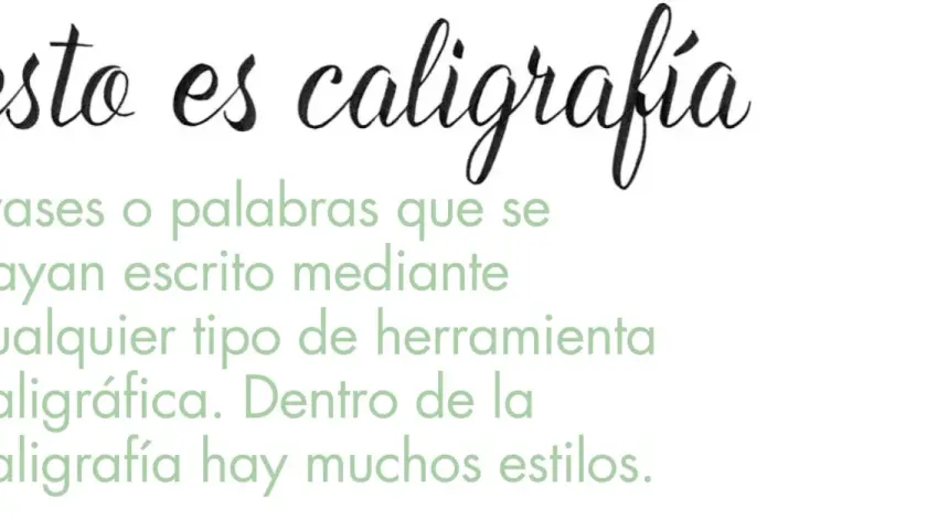 Esto es caligrafía" en letras cursivas negras, seguido de texto verde que define la caligrafía como frases escritas con herramientas caligráficas, mencionando la variedad de estilos.