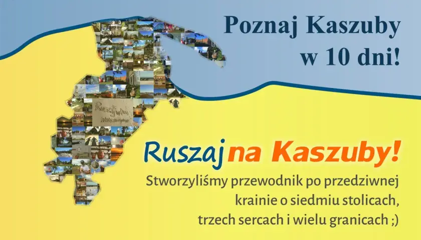 Mapa Kaszub złożona z wielu zdjęć. Zachęta do poznania regionu, który łączy Kociewie i Kaszuby.