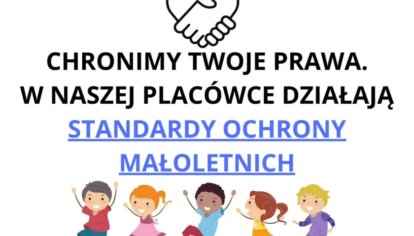 Ikona dłoni obejmujących serce, tekst "Chronimy Twoje Prawa. W naszej placówce działają Standardy Ochrony Małoletnich" i rysunki dzieci.