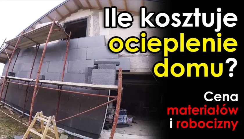 Ile kosztuje ocieplenie domu 200 m²? Cena za m² elewacji - robocizna. Jaki koszt ocieplenia domu?