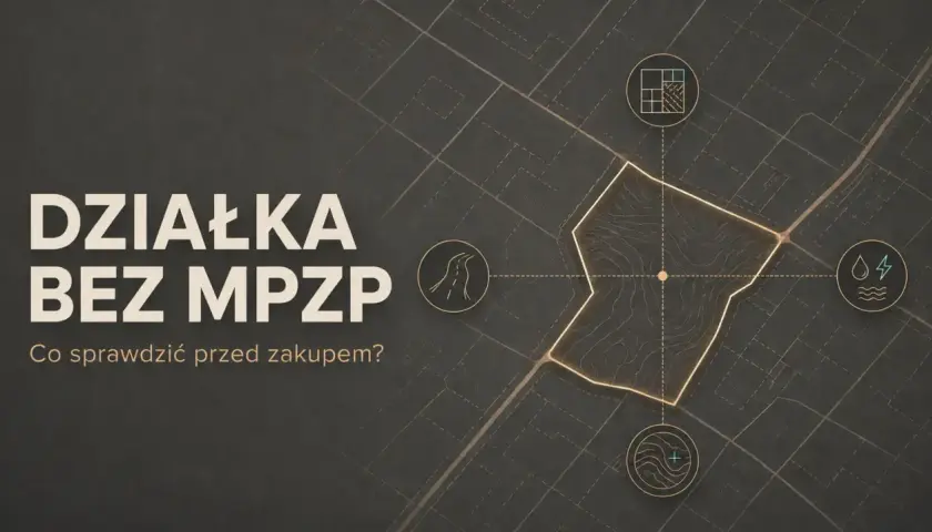 Działka bez MPZP: sprawdź co musisz wiedzieć przed zakupem. Mapa z ikonami drogi, mediów i zabudowy.
