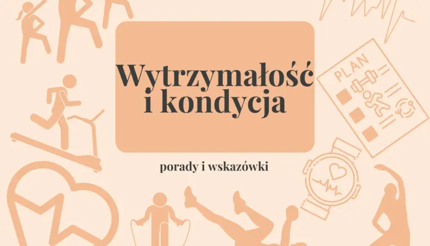 Wzmocnij wytrzymałość i kondycję dzięki ćwiczeniom, planom treningowym i wskazówkom.