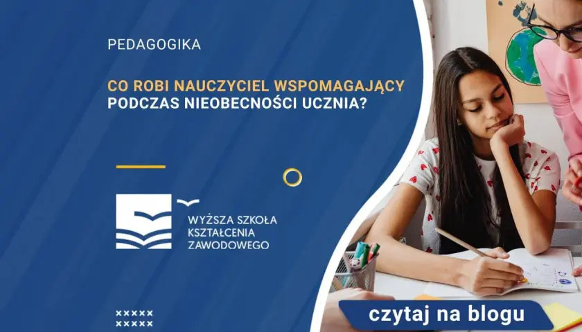 Zadania nauczyciela wspomagającego gdy uczeń jest nieobecny