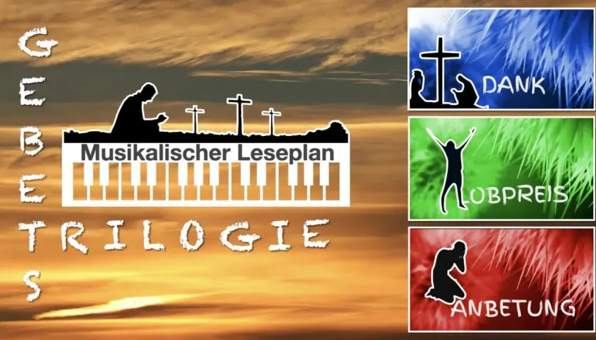 Gebets-Trilogie: Musikalischer Leseplan mit Dank, Lobpreis und Anbetung, inspiriert von Psalm 33.