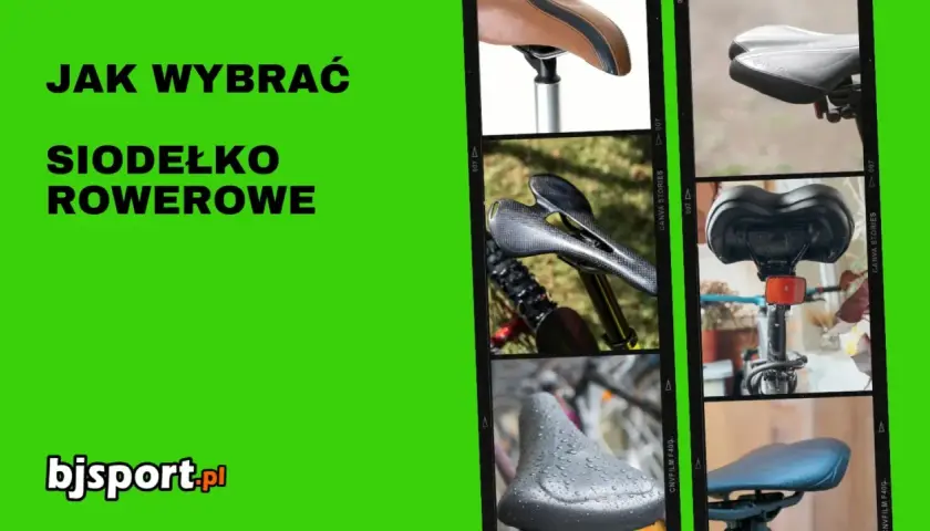 Jak dobrać siodełko rowerowe? Różne modele na zdjęciach pomogą Ci wybrać idealne.