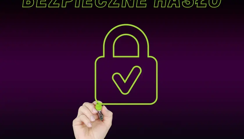 Ręka rysuje zieloną kłódkę z zaznaczeniem, symbolizującą bezpieczne hasło. Tekst nad nią brzmi "BEZPIECZNE HASŁO".