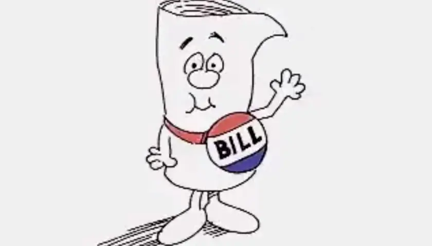A cartoon bill, like from Schoolhouse Rock, waves hello. It wears a red sash with a round badge that says "BILL" in bold letters.