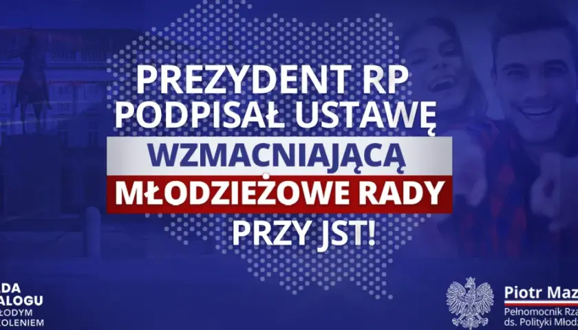 Prezydent RP podpisał ustawę wzmacniającą młodzieżowe rady. Czy prezydent planuje powołanie nowej rady konsultacyjnej z udziałem młodych liderów?