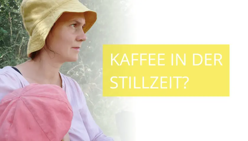 Frau mit Kind fragt: Kaffee in der Stillzeit? Wann wird Koffein abgebaut?