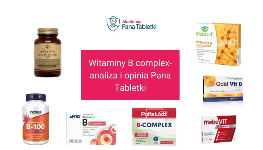 Witaj w świecie witamin B complex! Dowiedz się, na co pomaga ten zestaw i poznaj opinie Pana Tabletki.