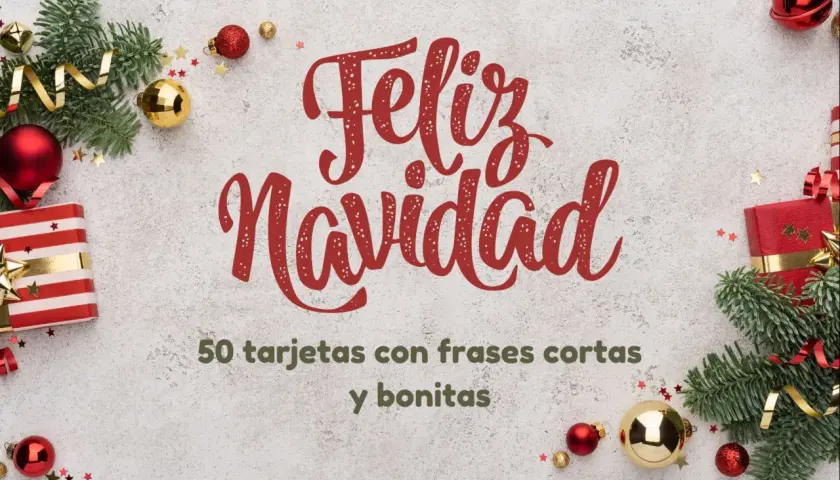 ¡Feliz Navidad! Descarga 50 postales de navidad gratis con frases cortas y bonitas, decoradas con adornos festivos.