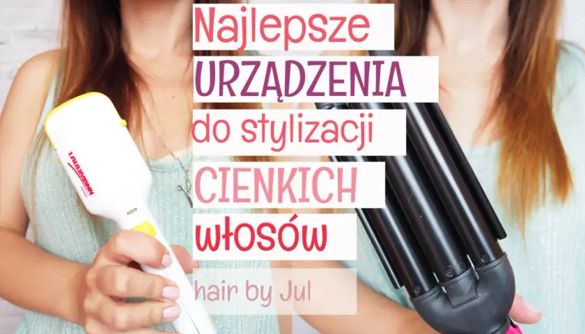 Jaka lokówka do cienkich włosów, aby uniknąć zniszczeń i uzyskać idealne loki