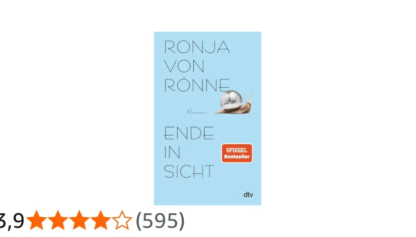 Das Buch "Ende in Sicht" von Ronja von Rönne, ein Roman mit einer Discokugel-Schnecke auf dem Cover.