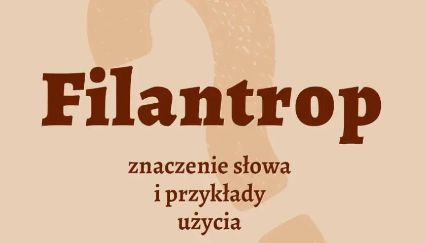 Kto to jest filantrop? Definicja i przykłady znanych osób w Polsce