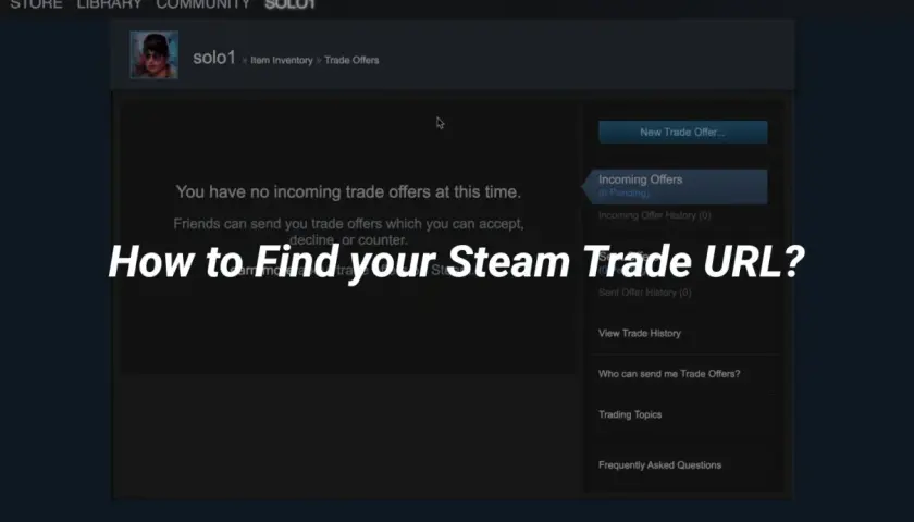 Ekran Steam z informacją "How to Find your Steam Trade URL?". Brak ofert wymiany, ale można znaleźć swój trade link Steam.