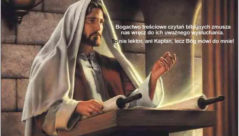 Jezus zwojem w ręku, nauczający. Bogactwo treściowe czytań biblijnych to ewangelia, która zmusza do uważnego słuchania, bo to Bóg mówi do nas.