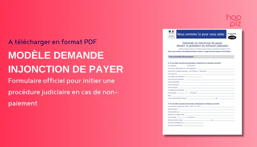 Modèle de demande en injonction de payer pour une procédure judiciaire en cas de non-paiement. Ce formulaire officiel permet d'initier une action en justice.