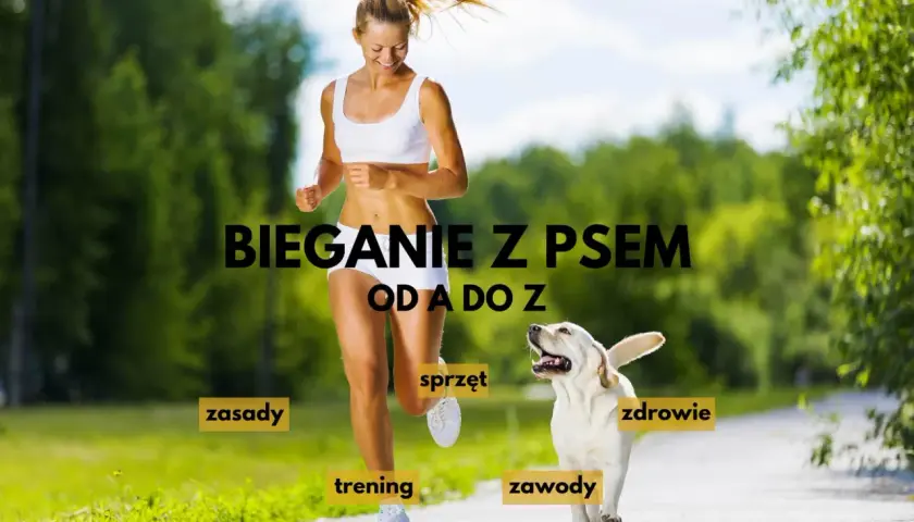 Szczęśliwa kobieta i jej pies biegają razem. Napis "Bieganie z psem od A do Z" sugeruje kompleksowy przewodnik po tej aktywności.