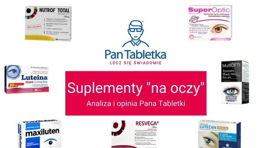 Suplementy diety z luteiną, zeaksantyną i innymi karotenoidami wspierają wzrok. Na zdjęciu produkty: Nutrof Total, SuperOptic, Luteina max-complex, Maxiluten, MultiOFTI, Resvega, Lutezan Premium.