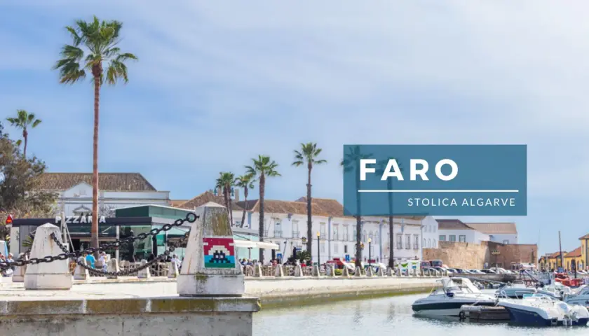 Faro, Portugalia: Odkryj atrakcje i sekrety stolicy Algarve