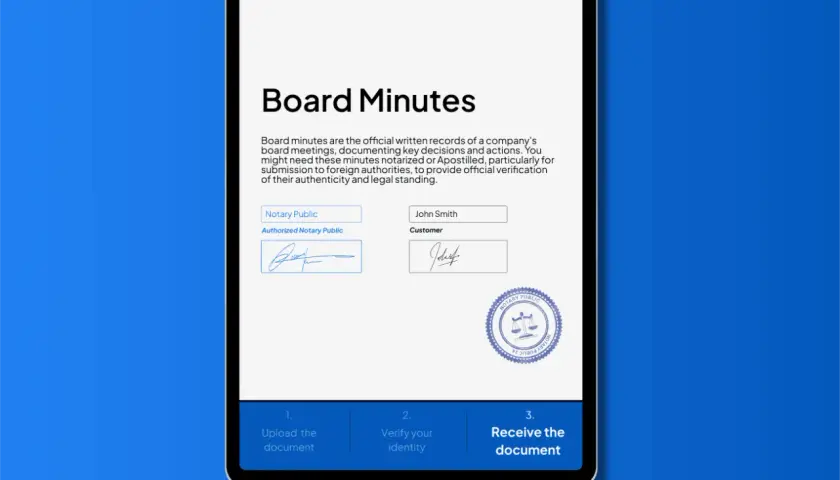 Digital platform for notarizing board minutes. Upload, verify identity, and receive your official board minutes.