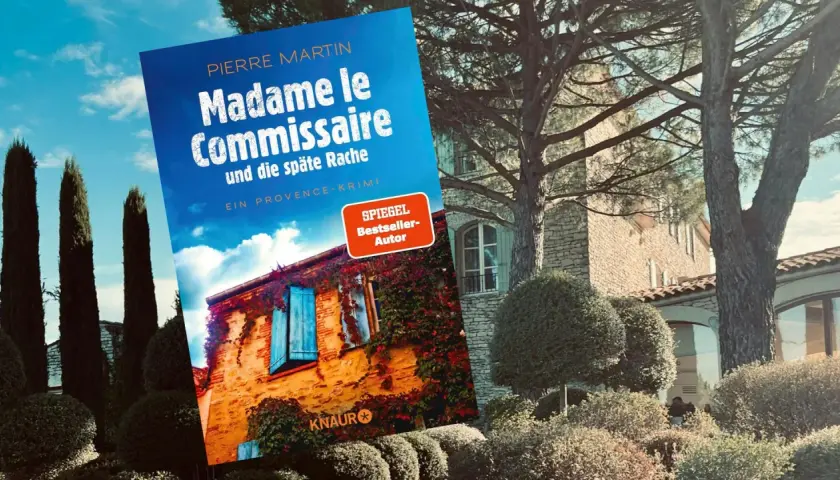 Buchcover "Madame le Commissaire" vor einer mediterranen Villa. Ein spannender Krimi aus der Provence.