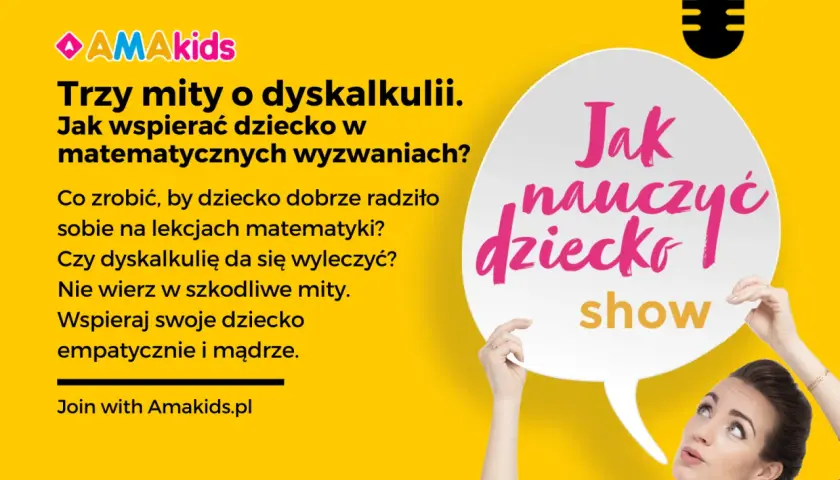 Trzy mity o dyskalkulii, jak wspierać dziecko w matematycznych wyzwaniach. Czy dyskalkulię da się wyleczyć? Dowiedz się więcej na Amakids.pl.