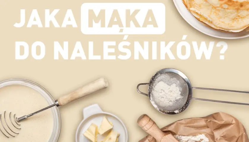 Jaka mąka na naleśniki dietetyczne? Najlepsze wybory dla zdrowia