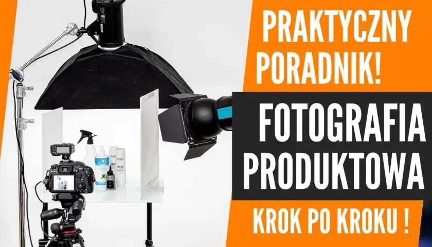 Jak zrobić zdjęcie produktu, by przyciągnąć klientów i zwiększyć sprzedaż
