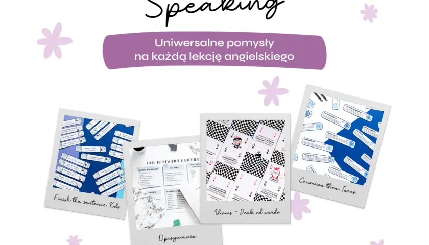 Uniwersalne pomysły na lekcje angielskiego: karty do gry z idiomami, opisywanie obrazków, uzupełnianie zdań. Ciekawe tematy na lekcje angielskiego dla dzieci i młodzieży.
