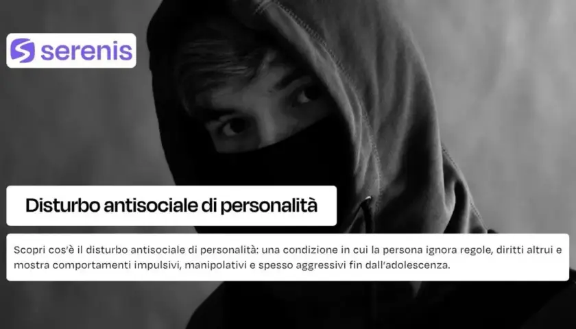 Volto di giovane con cappuccio, occhi penetranti. Testo: "Disturbo antisociale di personalità". Esempi di comportamenti antisociali: impulsività, manipolazione, aggressività.