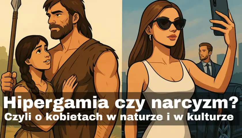 Hipergamia co to? Obraz zestawia prehistoryczną parę z nowoczesną kobietą robiącą selfie, sugerując ewolucję zachowań.