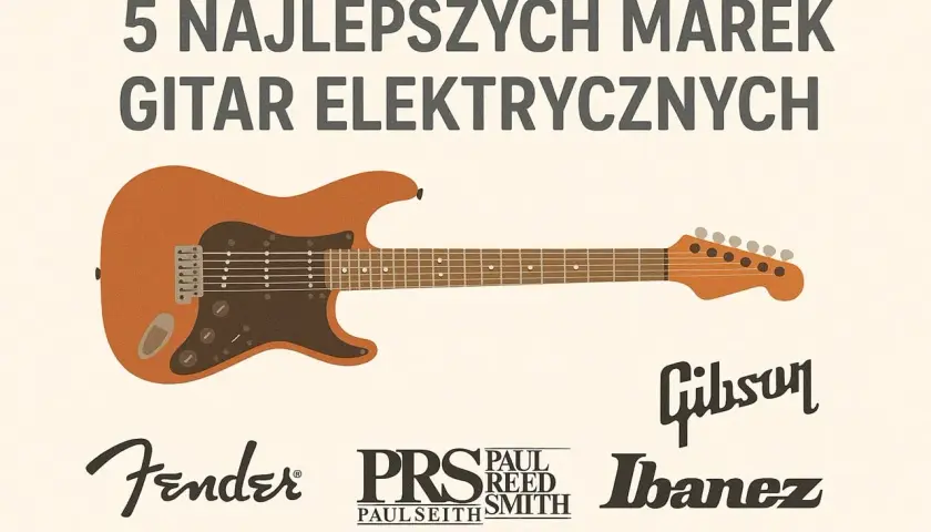 Ilustracja przedstawia gitarę elektryczną i logotypy znanych marek gitar elektrycznych: Fender, PRS, Gibson, Ibanez.