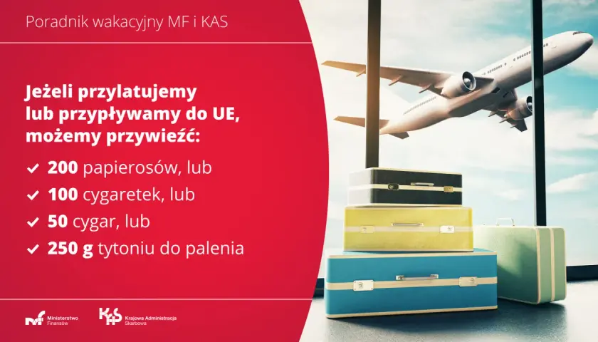 Poradnik MF i KAS: ile papierosów można przewieźć samolotem do UE? 200 sztuk, 100 cygaretek, 50 cygar lub 250g tytoniu.