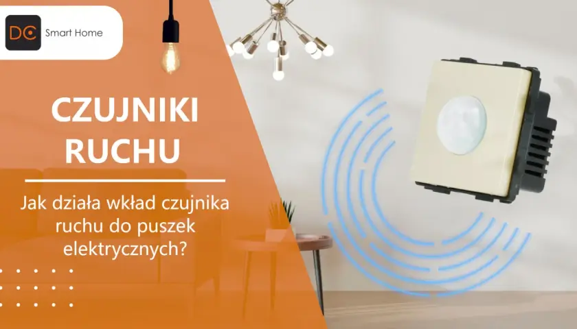 Czujnik ruchu w nowoczesnym wnętrzu. Dowiedz się, jak działa ten inteligentny czujnik.