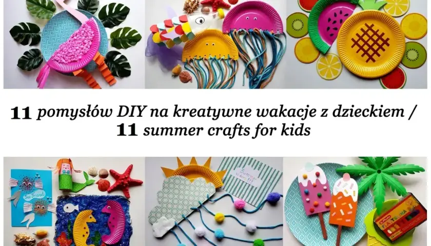 Kolorowe prace plastyczne dla dzieci: flaming, meduzy, owoce, syrenka, koniki morskie, lody. Inspiracje DIY na wakacje.