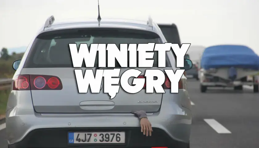 Winieta na Węgrzech 2026: Ceny, kategorie, zakup. Jedź bez kar!
