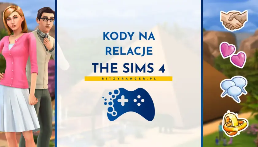 Kody na relacje The Sims 4 pomogą Ci budować przyjaźnie i romanse. Zobacz, jak łatwo poprawić więzi między Simami!