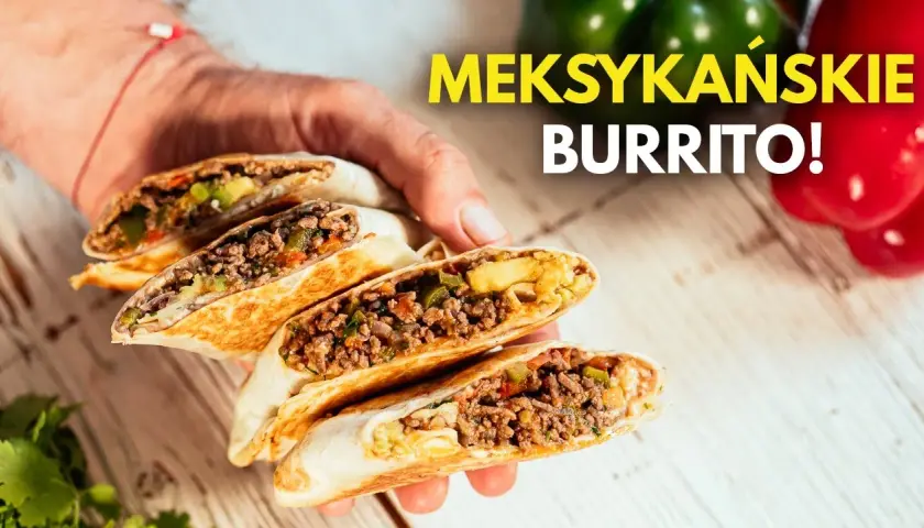 Pyszne burrito z wołowiną: łatwy przepis na idealny obiad