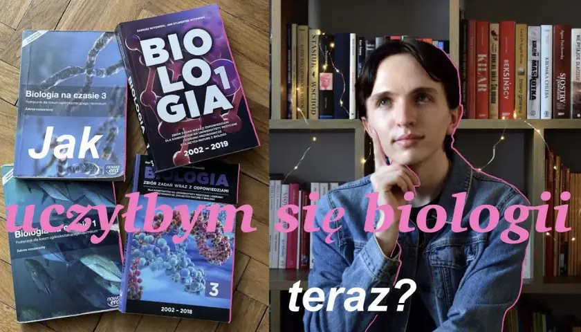 Jak uczyć się biologii skutecznie i uniknąć trudności w nauce