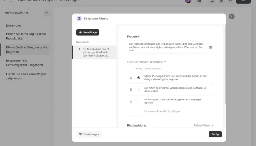 Erstellen Sie einen Multiple-Choice-Test kostenlos. Ein Teamkollege gerät in Panik, wie reagieren Sie?